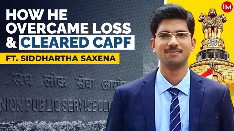 Siddhartha Saxena UPSC CAPF