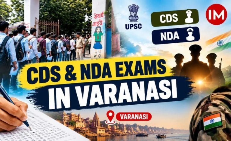 UPSC CDS NDA exam Varanasi